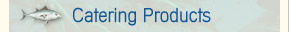 Catering Products